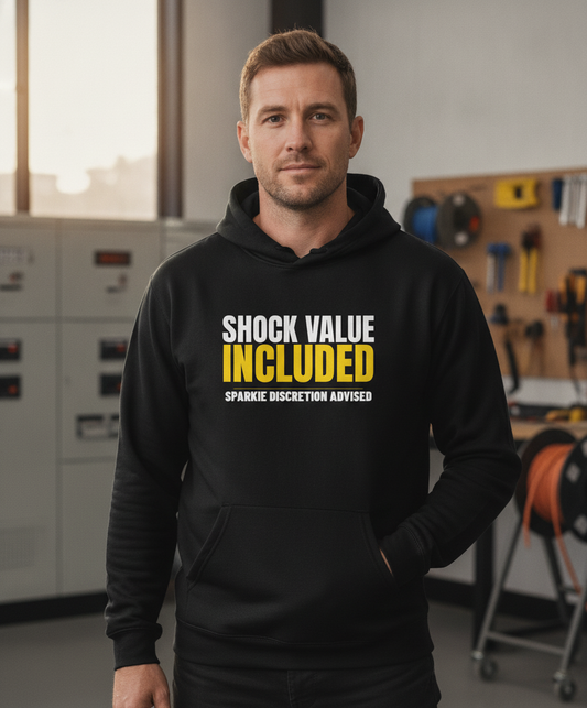 Shock Value Included Hoodie