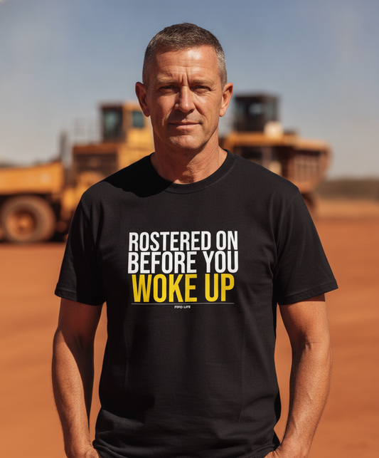 Rostered On Before You Woke Up Tee