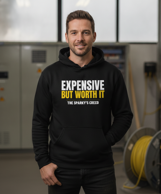 Expensive But Worth It Hoodie